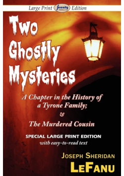 Two Ghostly Mysteries