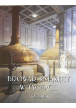 Browar Książęcy w Tychach