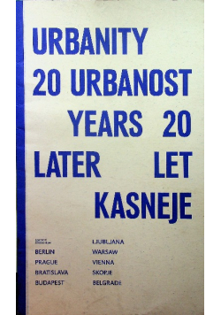 Urbanity 20 urbanost years 20 later let Kasneje