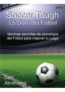 Soccer Tough - Lo Duro del Futbol