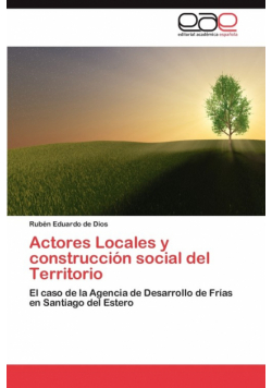 Actores Locales y Construccion Social del Territorio