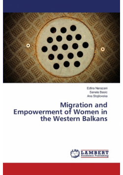 Migration and Empowerment of Women in the Western Balkans