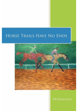 Horse Trails Have No Ends