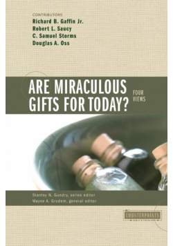Are Miraculous Gifts for Today?