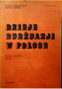 Dzieje Burżuazji w Polsce Tom 3