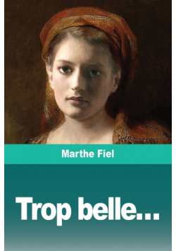 Trop belle...