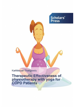Therapeutic Effectiveness of physiotherapy with yoga for COPD Patients