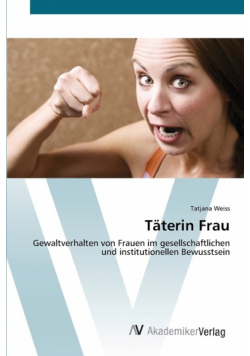 Täterin Frau