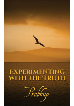 Experimenting with the Truth