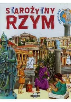 Poznaj świat Starożytny Rzym