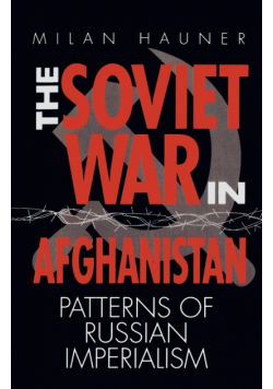 The Soviet War in Afghanistan
