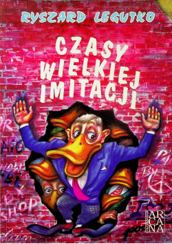 Czasy wielkiej imitacji