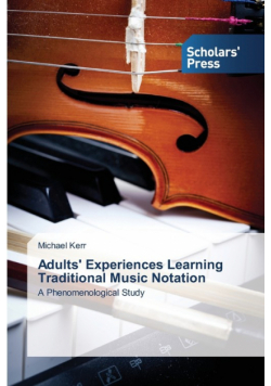 Adults' Experiences Learning Traditional Music Notation