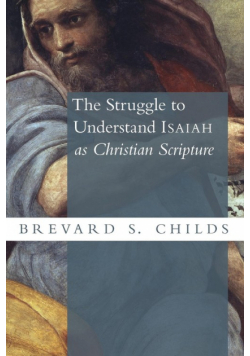 Struggle to Understand Isaiah as Christian Scripture