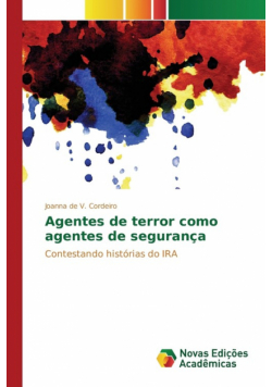 Agentes de terror como agentes de segurança