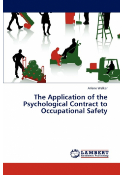 The Application of the Psychological Contract to Occupational Safety