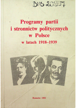 Programy partii i stronnictw politycznych w Polsce w latach 1918 - 1939
