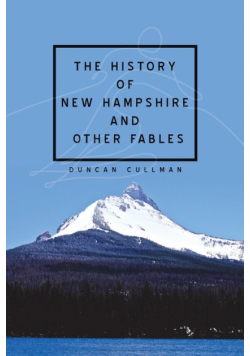 The History of New Hampshire and Other Fables