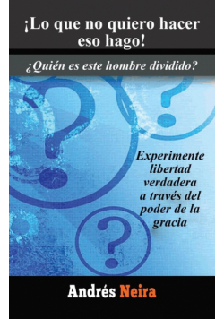 Lo Que No Quiero Hacer Eso Hago!