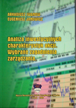 Analiza inwestycyjnych charakterystyk akcji Wybrane zagadnienia zarządzania