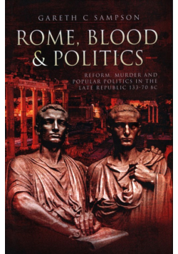 Rome, Blood and Politics