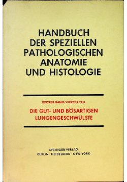 Handbuch der Spieziellen Pathologischen Anatomie und Histologie