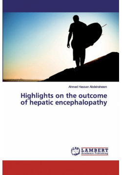 Highlights on the outcome of hepatic encephalopathy