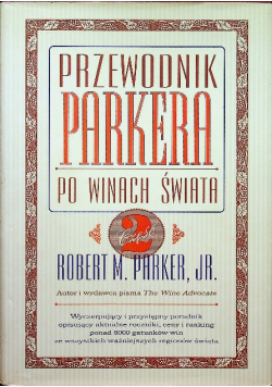 Przewodnik Parkera po winach świata