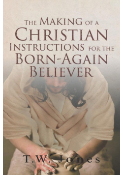 The Making of a Christian