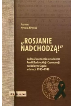 Rosjanie nadchodzą