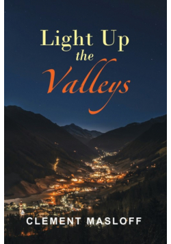 Light Up The Valleys