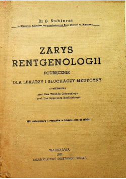 Zarys Rentgenologii 1931 r.