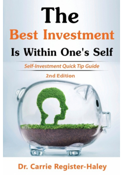 The Best Investment Is Within One's Self