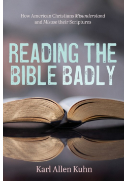 Reading the Bible Badly
