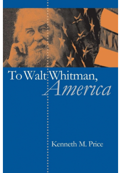 To Walt Whitman, America