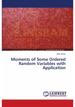 Moments of Some Ordered Random Variables with Application