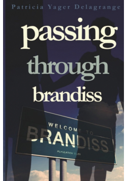 Passing Through Brandiss