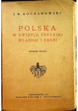 Polska w świetle psychiki własnej i obcej 1925 r