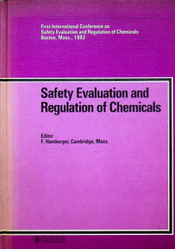 Safety Evaluation and regulation of chemicals