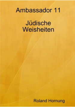 Ambassador 11 Jüdische Weisheiten