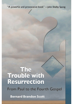 The Trouble with Resurrection