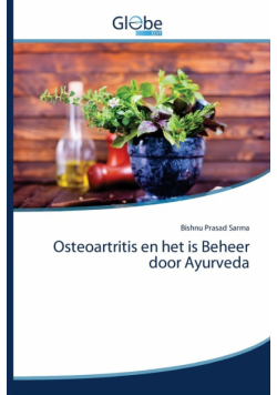 Osteoartritis en het is Beheer door Ayurveda