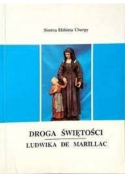 Droga świętości Ludwika De Marillac