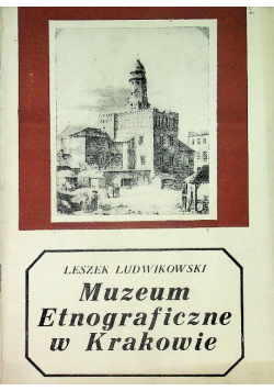 Muzeum Etnograficzne w Krakowie