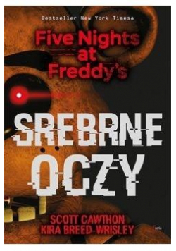 Five Nights at Freddy's. Srebrne oczy