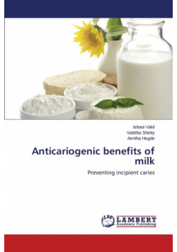 Anticariogenic benefits of milk