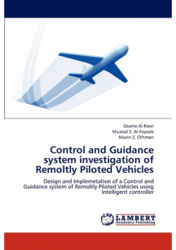 Control and Guidance System Investigation of Remoltly Piloted Vehicles