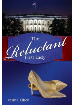 Reluctant First Lady