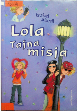 Lola Tajna misja tom 3