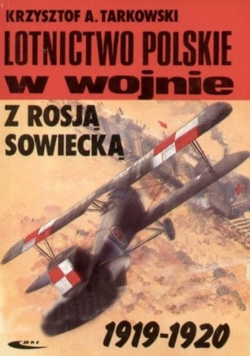 Lotnictwo polskie w wojnie z rosją i szwecją